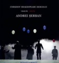 Cehov, Shakespeare, Bergman vazuti de Andrei Serban