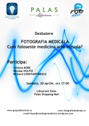 Dezbatere la Librarium Palas: Fotografia medicala. Cum foloseste medicina arta vizuala?