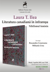 Lansare de carte // Laura T. Ilea - Literatura canadiană în infraroșu
