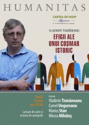 Lansare de carte Vladimir Tismăneanu: Efigii ale unui coşmar istoric