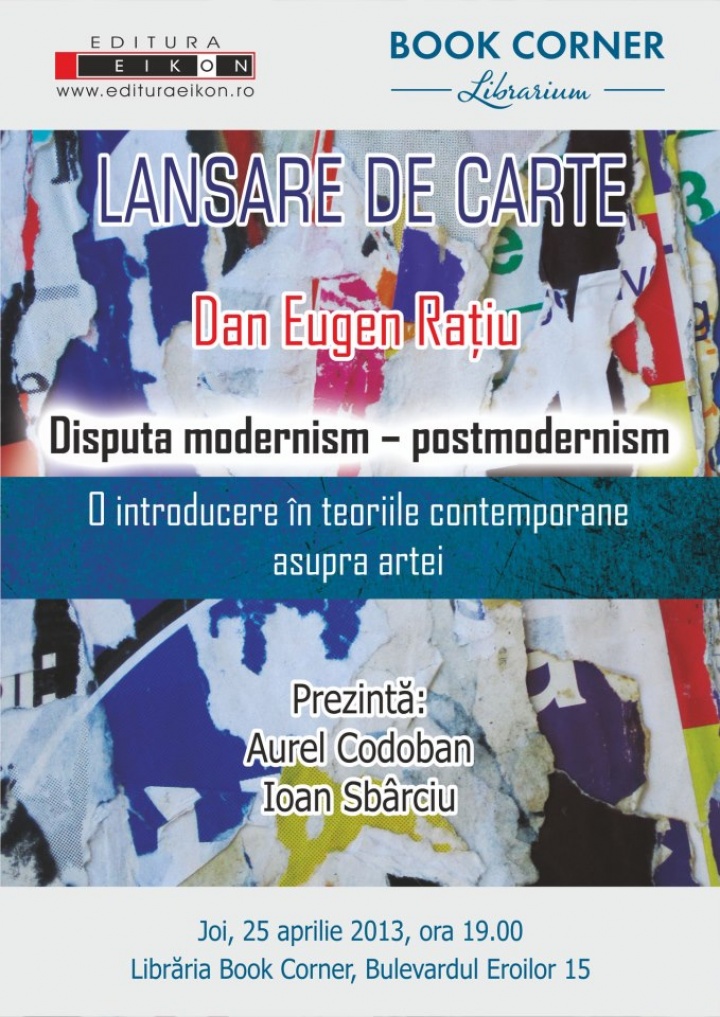Lansarea volumului Disputa Modernism - Postmodernism