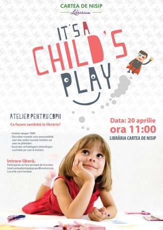 A Child's Play (atelier pentru copii)