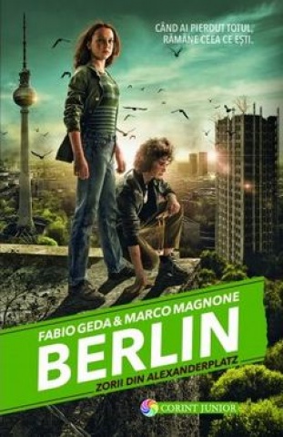 Berlin. Zorii din Alexanderplatz (Vol.2) - Fabio Geda, Marco Magnone