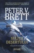 Sulița deșertului. Seria Demon (Vol. 2) - Peter V. Brett